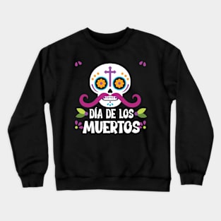 Dia De Los Muertos Crewneck Sweatshirt